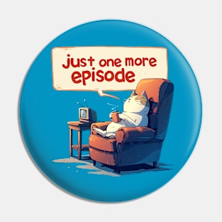 just one more episode Pin