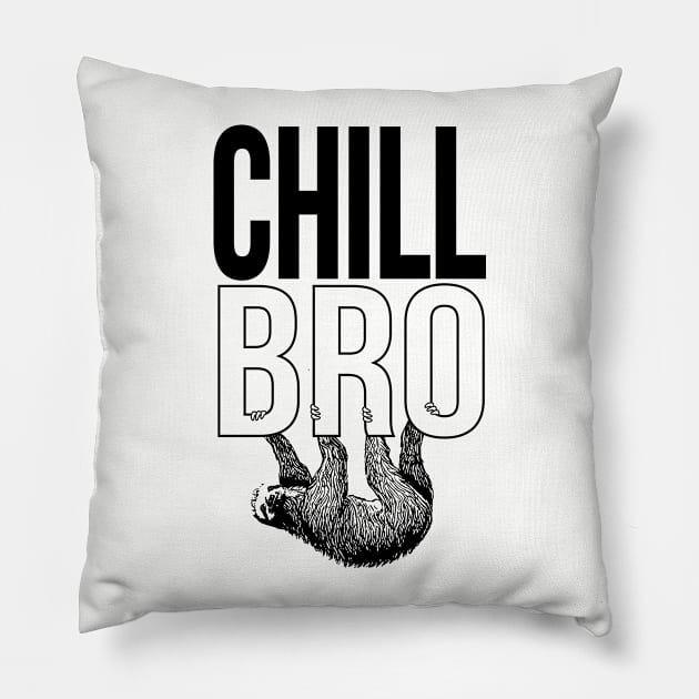 Chill Bro Pillow by Alema Art