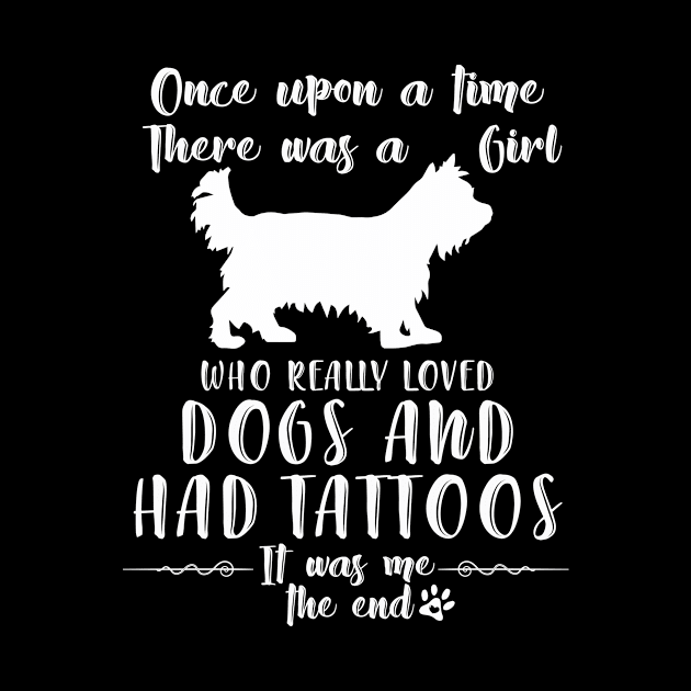 I'M A Girl Who Really Loved Yorkie & Had Tatttoos by mlleradrian