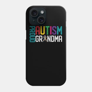 Proud Autism Grandma Autism Awareness Phone Case