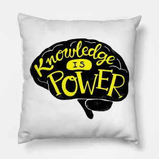 Knowledge is POWER Pillow