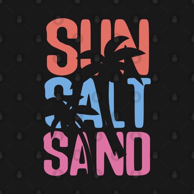 BEACH LIFE - SUN SALT SAND by Syntax Wear