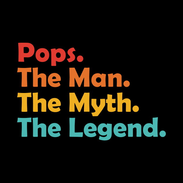 Pops The Man The Myth The Legend Cool Funny by Giftyshoop