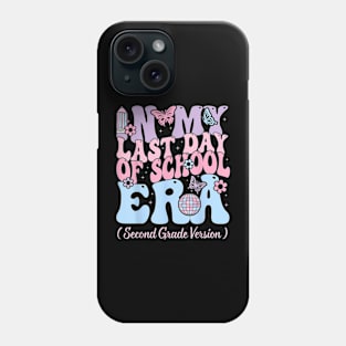 In My Last Day Of School Era Second 2nd Grade Teacher Kids Phone Case