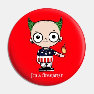 I'm a Firestarter Pin