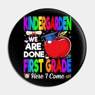 Kindergarten We Are Done First Grade graduation class 2024 Pin