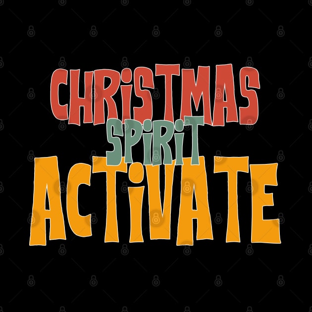 Christmas spirit activate by MZeeDesigns
