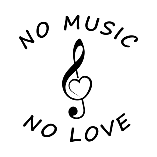 No music no love T-Shirt