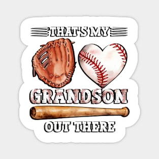 That's My Grandson Out There Baseball Grandma Magnet