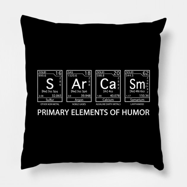 Science T-Shirt Sarcasm S Ar Ca Sm Primary Elements of Humor Pillow by Hound mom