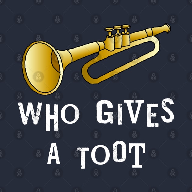 Trumpet Toot White Text by Barthol Graphics