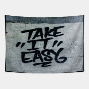 Take it easy wall art Tapestry