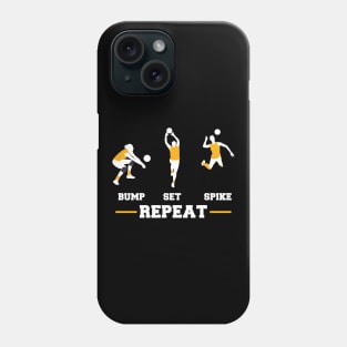 Bump Set Spike Repeat For Volleyball Players Phone Case