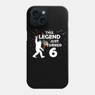 This legend just turned 6 a great birthday gift idea Phone Case