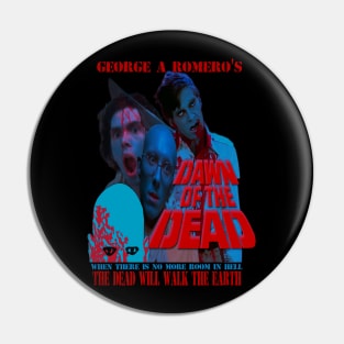 Dawn Of The Dead,Classic Horror (Version 1) Pin