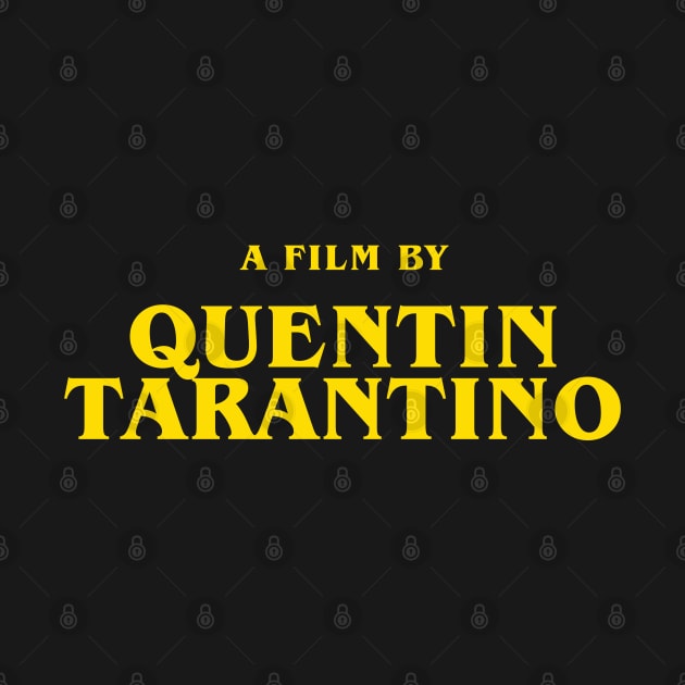 A film by Quentin Tarantino by ölümprints