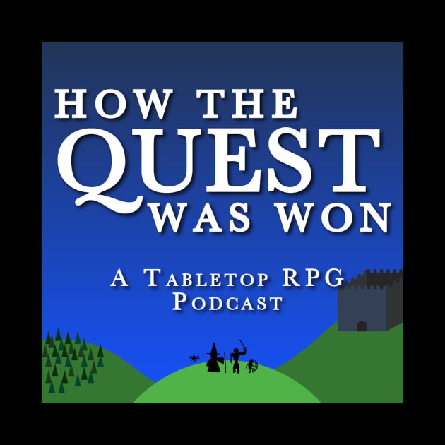 How the Quest Was Won by HowtheQuest
