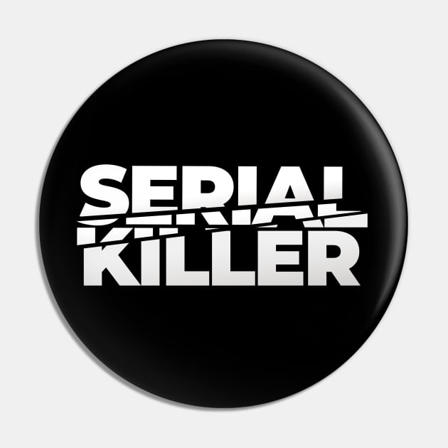 Serial Killer (True Crime) Pin by peter2637