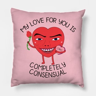 Completely Consensual Love - Ricardio Valentine Pillow