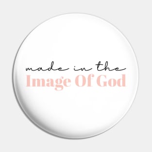 Made in God's Image Pin