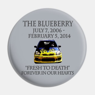 RIP the Blueberry Pin