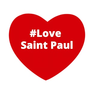 Love Saint Paul - Hashtag Heart T-Shirt