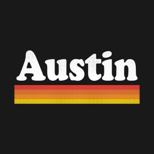 Austin, Texas - TX Retro Sunset and Text T-Shirt