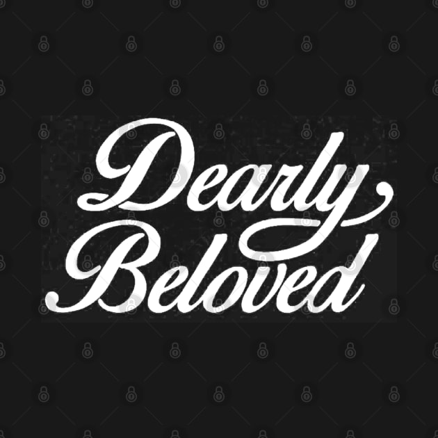 dearly beloved by luckyboystudio