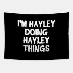 I'm Hayley doing Hayley things Tapestry