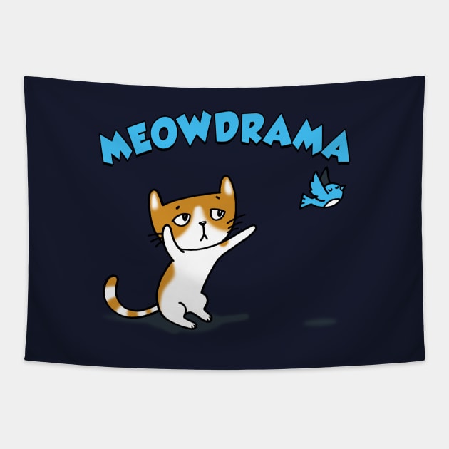 Funny Cute Meow Pun Dramatic Cat Funny Gift For Cat Lovers Tapestry by BoggsNicolas