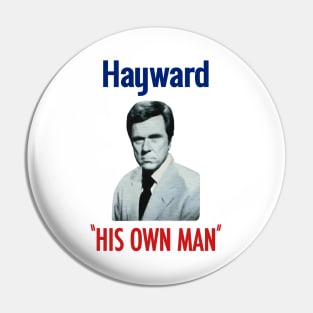 Columbo villain Nelson Hayward "His Own Man" campaign slogan Pin