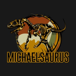 Michaelosaurus Michael Dinosaur T-Rex T-Shirt