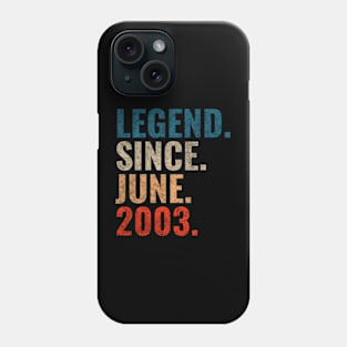 Legend since June 2003 Retro 2003 birthday shirt Phone Case