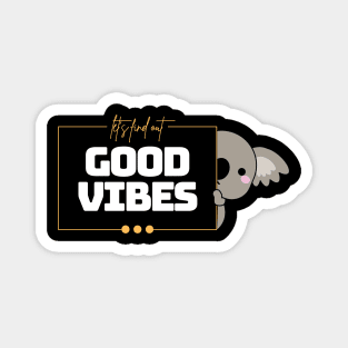 Good Vibes Koala Bear Design Magnet