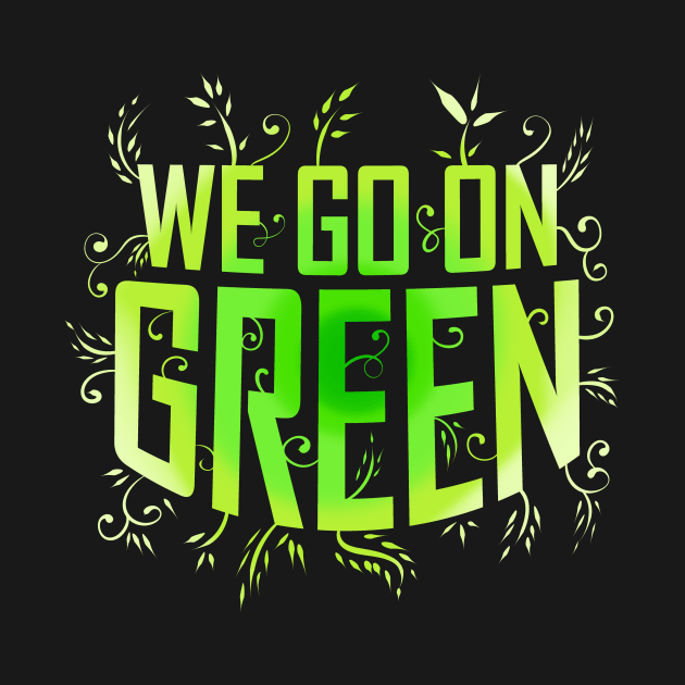 We Go On Green Logo For Vegetarian And Vegan by SinBle