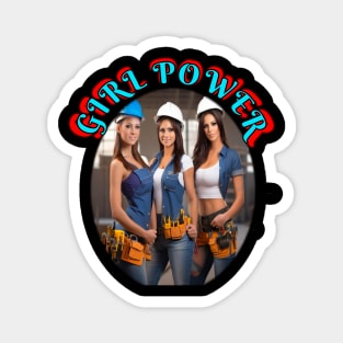 Girl Power construction gang Magnet