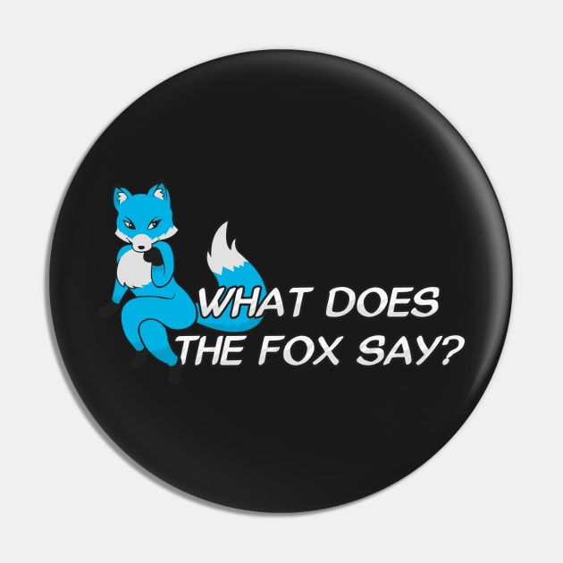 What does the fox say? - Light Blue Pin by Brony Designs