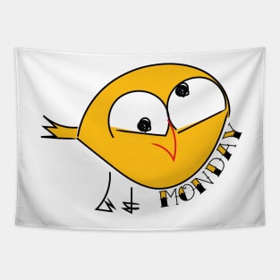 Bird funny animals quote monday Tapestry