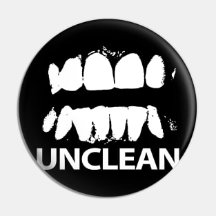 Unclean t shirt punk noise industrial Pin