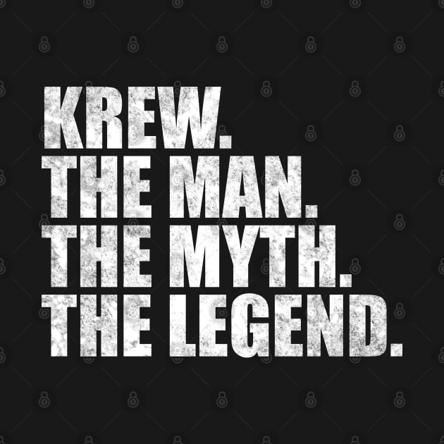 Krew Legend Krew Name Krew given name by TeeLogic