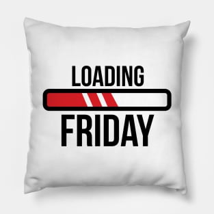 friday weekend Shirt Pillow