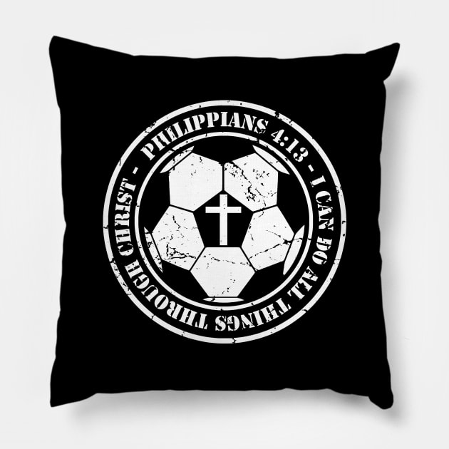 Soccer Philippians 4:13 Jesus I can do all Things Christian Pillow by TeeCreations