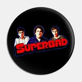 superbad Pin