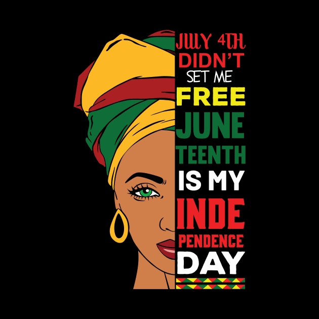 Juneteenth Is My Independence Juneteenth Day Black Women by amramna