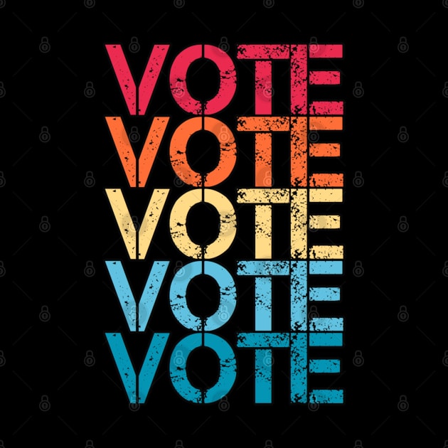 Vote Vote Vote Vote Vote Retro Vintage Distressed Typography Gift by Inspire Enclave