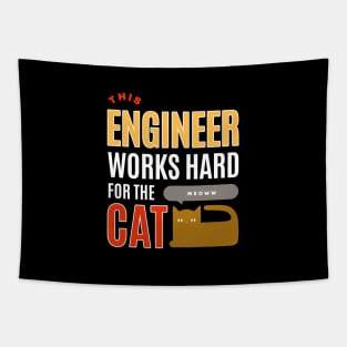 This Engineer Works Hard for the Cat - Cat Lover Tapestry