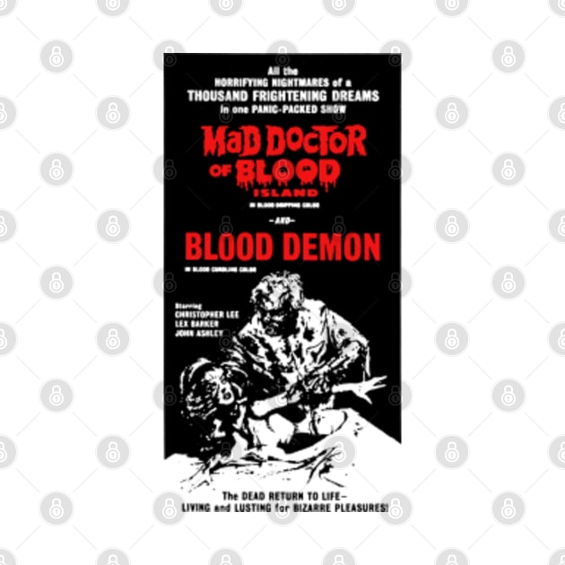 Mad Doctor Of Blood Island - Cult Horror Fan by CultOfRomance