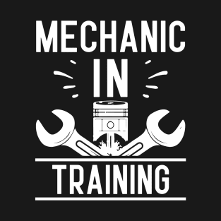 Mechanic In Training T-Shirt