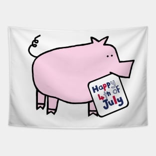Happy 4th of July says Pink Pig Tapestry