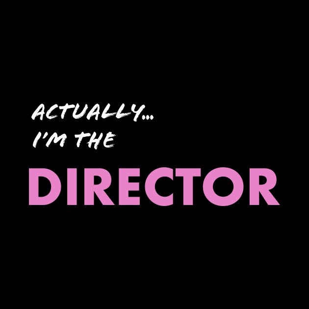 Actually I'm the Director by Directing Magic